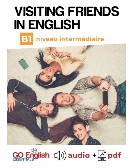 Visiting Friends in English - Downloadable