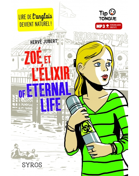 Zoé et l'élixir of Eternal Life