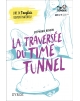 La Traversée du Time Tunnel